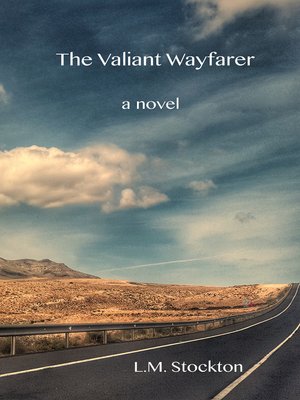 cover image of The Valiant Wayfarer